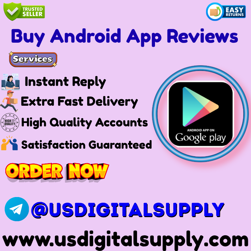 Buy Android App Reviews Buy Android App Reviews